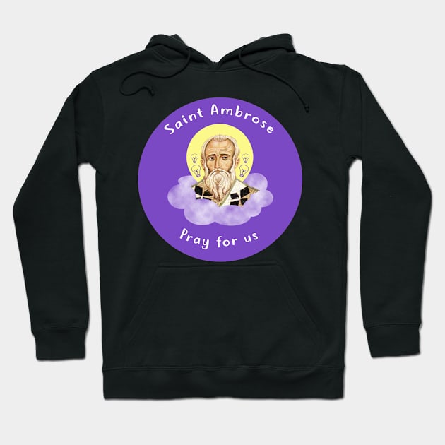 Saint Ambrose Hoodie by kaileekuropas